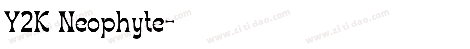 Y2K Neophyte字体转换